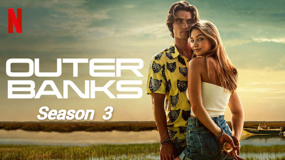 Outer Banks (2023) S03 Dual Audio {Hindi-English} WEB-DL 720p